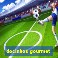 docinhos gourmet